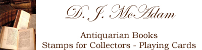 DJ McAdam - Antiquarian Books, Stamps for Collectors, Playing Cards