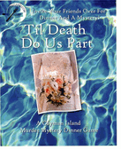 Til Death Mystery party game